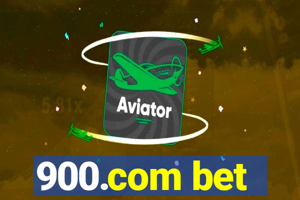 900.com bet
